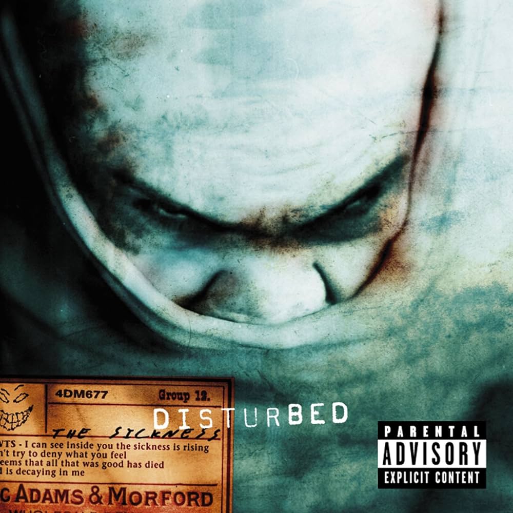 Down with the sickness (Disturbed&nbsp;2000)