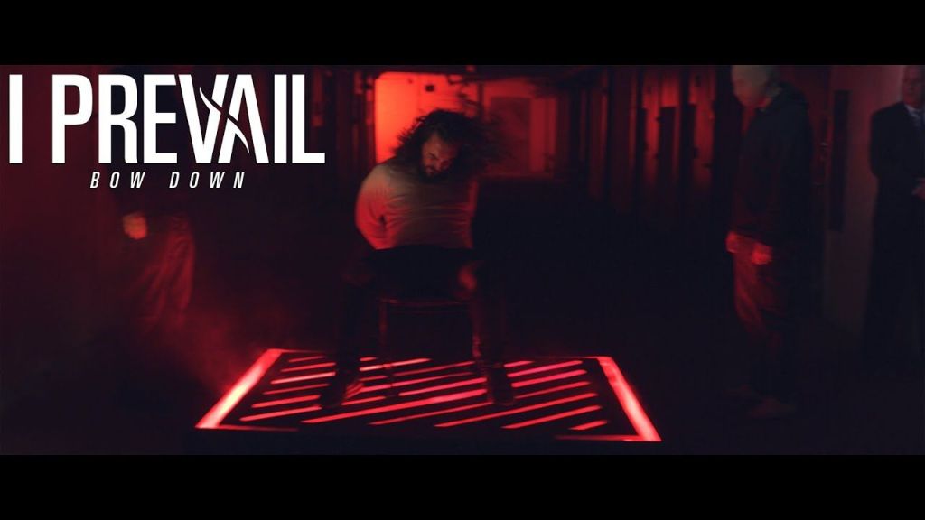 Bow down (I Prevail&nbsp;2019)