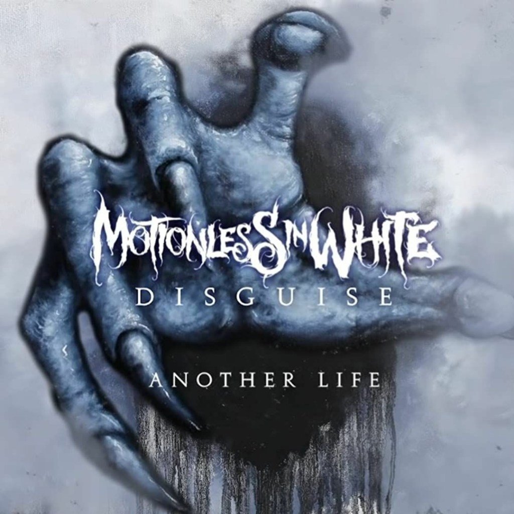 Another life (Motionless in White&nbsp;2019)