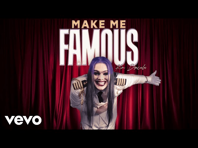 Make Me Famous (Kim Dracula&nbsp;2023)